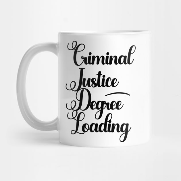 Criminal Justice Degree Loading by nextneveldesign